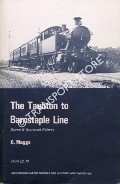 Book cover of The Taunton to Barnstaple Line - Devon & Somerset Railway  by MAGGS, C. 